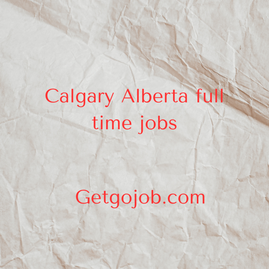 Calgary Alberta full time jobs CREW MEMBER